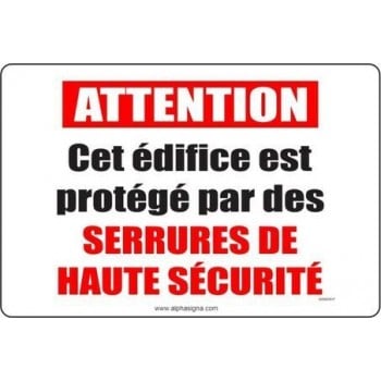 Affiche standard pour système de contrôle d'accès : ATTENTION Cet édifice est protégé par des serrures de haute sécurité