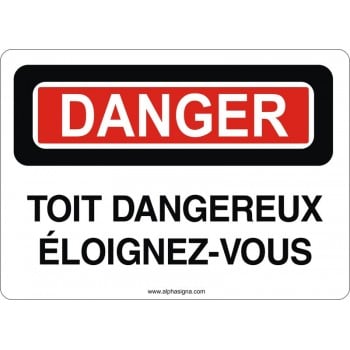 Affiche de sécurité: DANGER Toit dangereux éloignez-vous