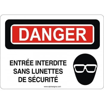 Affiche de sécurité: DANGER Entrée interdite sans lunettes de sécurité