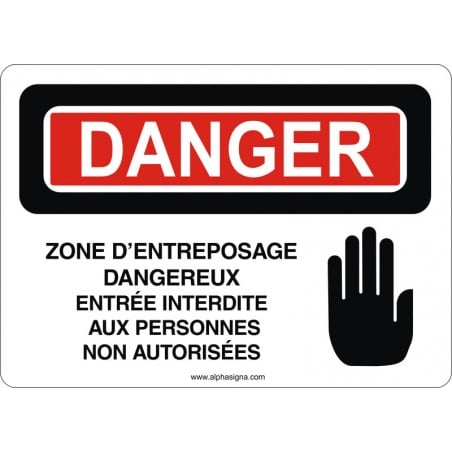 Affiche de sécurité: DANGER Zone d'entreposage dangereux entrée interdite aux personnes non autorisées