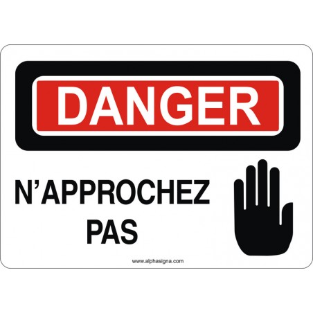 Affiche de sécurité: DANGER N'approchez pas