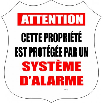 Affiche standard pour système d'alarme: ATTENTION Cette propriété est protégée par un système d'alarme