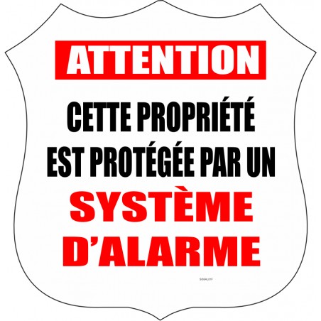 Affiche standard pour système d'alarme: ATTENTION Cette propriété est protégée par un système d'alarme