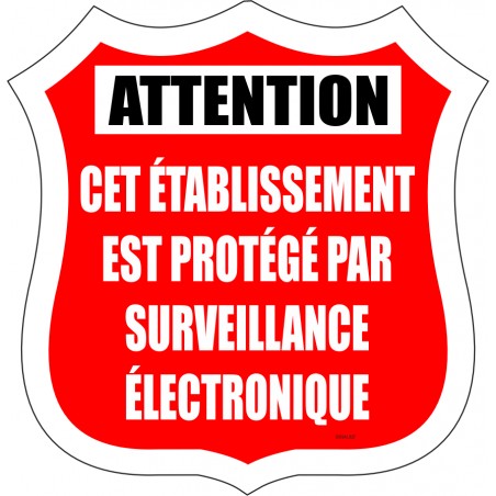 Affiche standard pour système d'alarme: ATTENTION Cet établissement est protégé par un système d'alarme