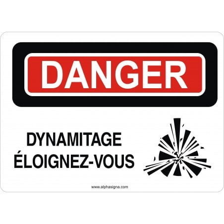 Affiche de sécurité: DANGER Dynamitage éloignez-vous