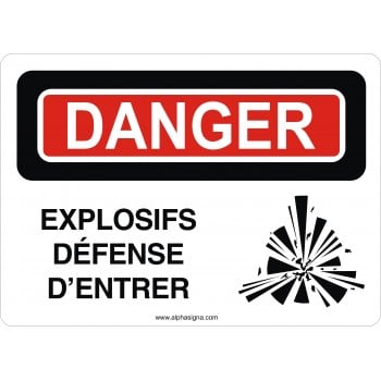 Affiche de sécurité: DANGER Explosifs défense d'entrer