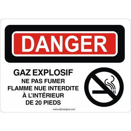Affiche de sécurité: DANGER Gaz explosif ne pas fumer flamme nue interdite à l'intérieur de 20 pieds