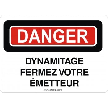 Affiche de sécurité: DANGER Dynamitage fermez votre émetteur