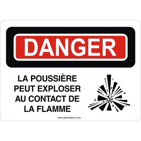 Affiche de sécurité: DANGER La poussière peut exploser au contact de la flamme