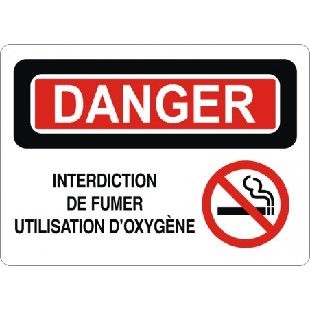 Affiche de sécurité: DANGER Interdiction de fumer utilisation d'oxygène