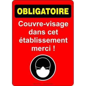 Affiche : Obligatoire, couvre-visage dans cet établissement