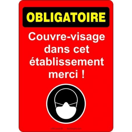 Affiche : Obligatoire, couvre-visage dans cet établissement