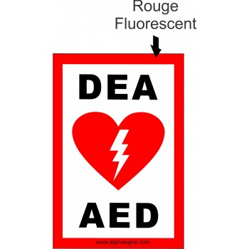 Affiche de sécurité pour défibrillation: DEA / AED avec Visibilité Plus (rouge fluorescent)