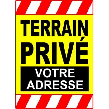 Affiche pour terrain privé avec adresse personnalisable - haute visibilité - verticale