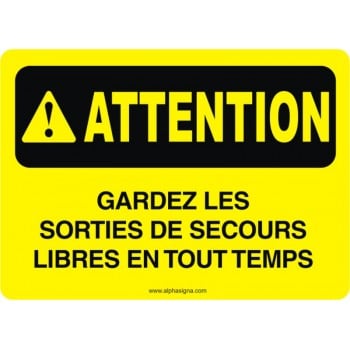 Affiche de sécurité: ATTENTION Gardez les sorties de secours libre en tout temps