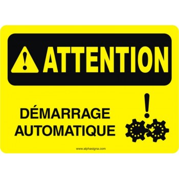 Affiche de sécurité: ATTENTION Démarrage automatique