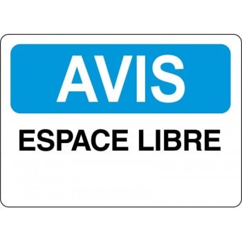 Affiche de sécurité: AVIS Espace libre..... p