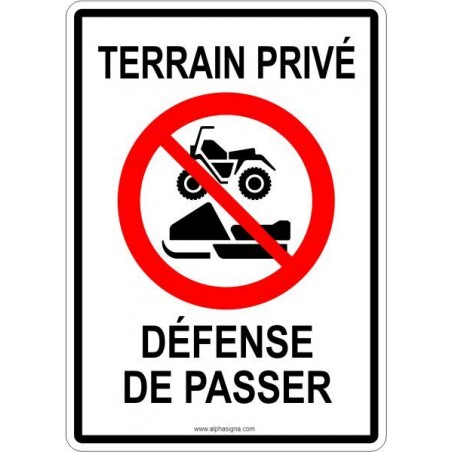 Affiche pour terrain privé - défense de passer - motoneige et vtt