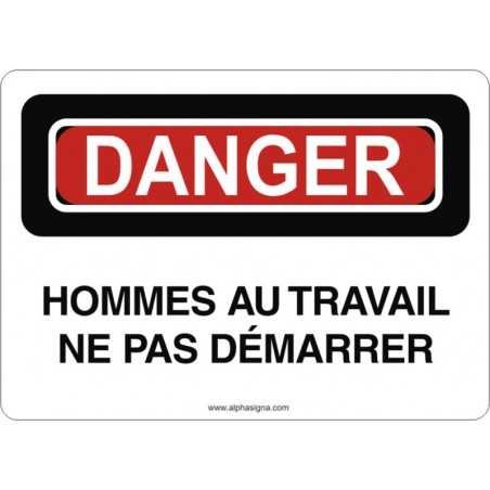 Affiche de sécurité: DANGER Hommes au travail ne pas démarrer