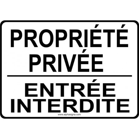 Affiche de stationnement: Propriété privée - Entrée interdite