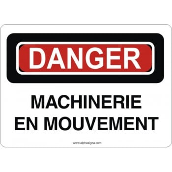 Affiche de sécurité: DANGER Machinerie en mouvement