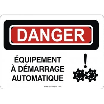Affiche de sécurité: DANGER Équipement à démarrage automatique