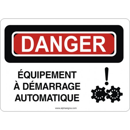 Affiche de sécurité: DANGER Équipement à démarrage automatique
