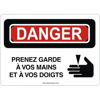 Affiche de sécurité: DANGER Prenez garde à vos mains et à vos doigts