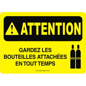 Affiche de sécurité: ATTENTION Gardez les bouteilles attachées en tout temps