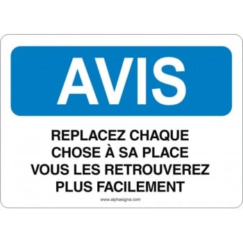 Affiche de sécurité: AVIS SVP Replacez chaque chose à sa place, vous les retrouverez plus facilement