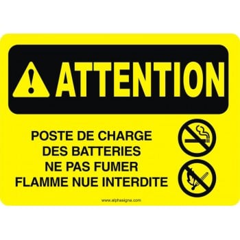 Affiche de sécurité: ATTENTION Poste de charge des batteries, ne pas fumer, flamme nue interdite
