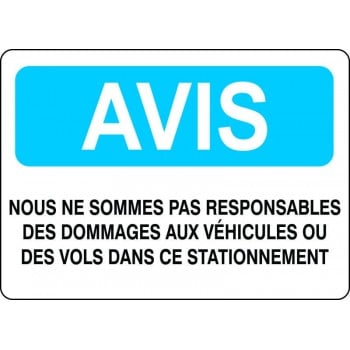 Affiche de sécurité: AVIS Nous ne sommes pas responsables des dommages aux véhicules ou des vols dans ce stationnement