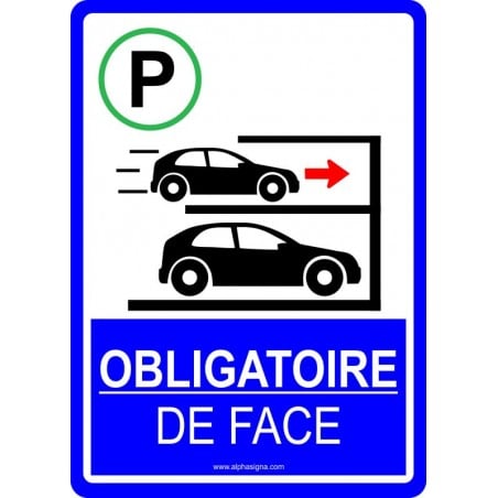 Affiche de stationnement pour stationnement de face obligatoire