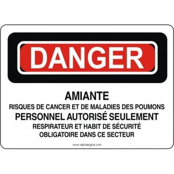 Affiche de sécurité: DANGER Contient des fibres d'amiante éviter de créer de la poussière risque de cancer