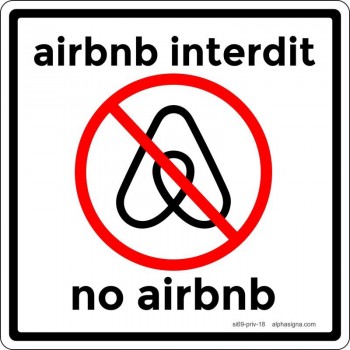 Affiche bilingue de propriété privée: AirBnb interdit