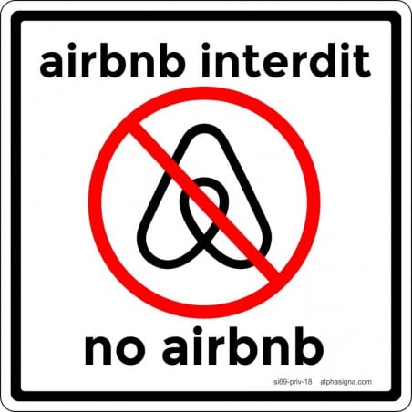 Affiche bilingue de propriété privée: AirBnb interdit