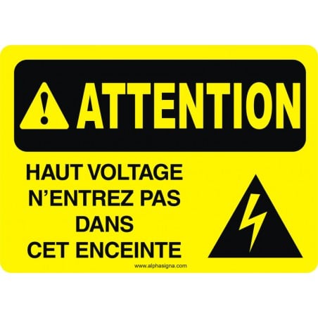 Affiche de sécurité: ATTENTION Haut voltage n'entrez pas dans cet enceinte