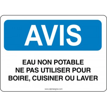 Affiche de sécurité: AVIS Eau non potable ne pas utiliser pour boire, cuisiner ou laver