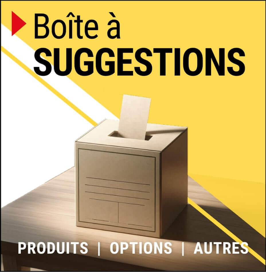 Notre boîte à suggestions